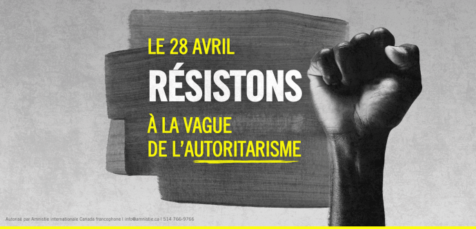 Le 28 avril, Résistons à la vague de l'autoritarisme