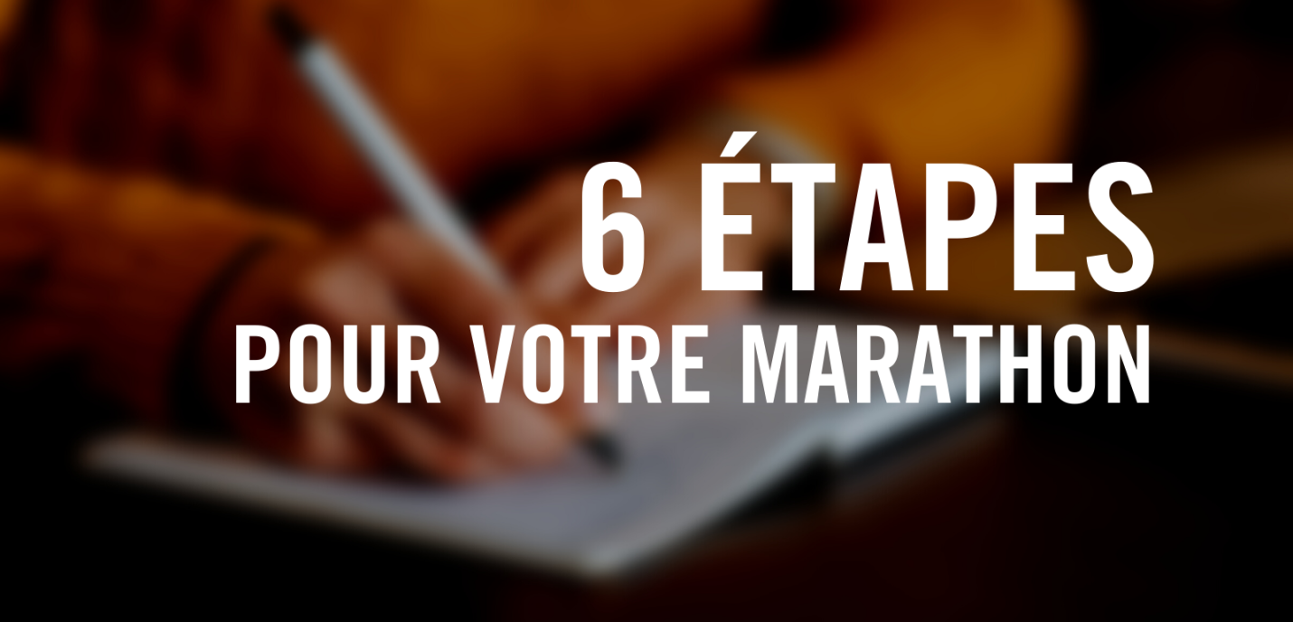 6 étapes Marathon